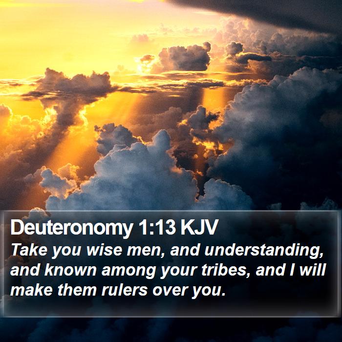 Deuteronomy 1:13 KJV Bible Study