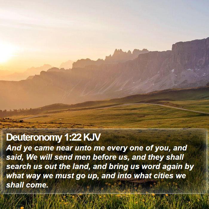 Deuteronomy 1:22 KJV Bible Study