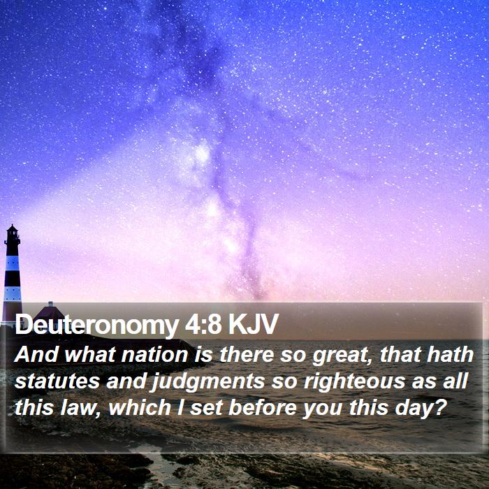 Deuteronomy 4:8 KJV Bible Study