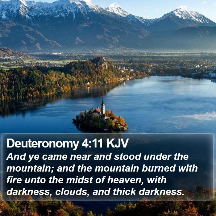 Deuteronomy 4:11 KJV Bible Study