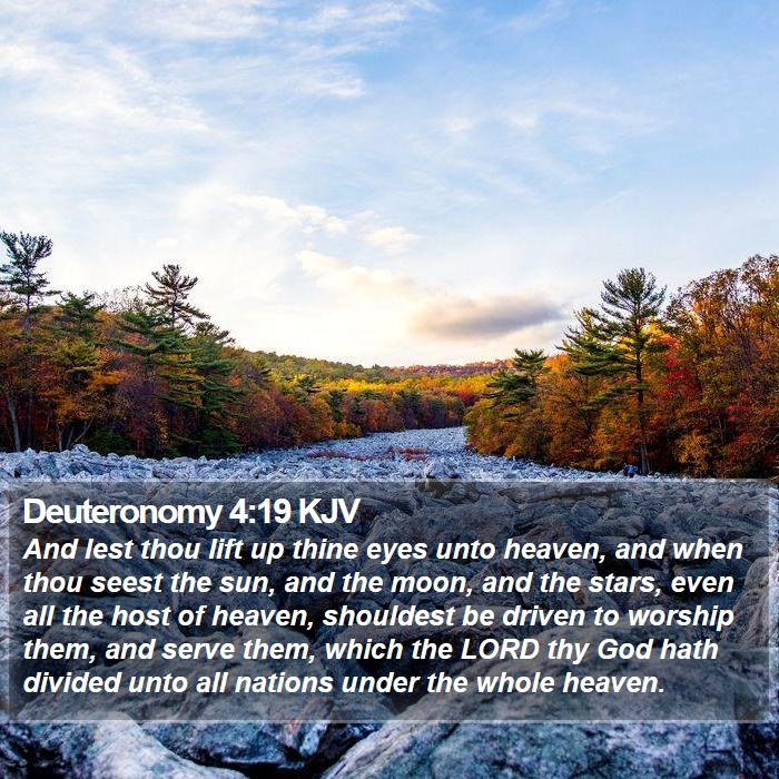 Deuteronomy 4:19 KJV Bible Study