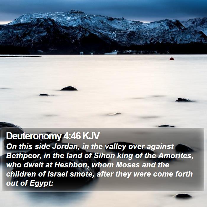 Deuteronomy 4:46 KJV Bible Study