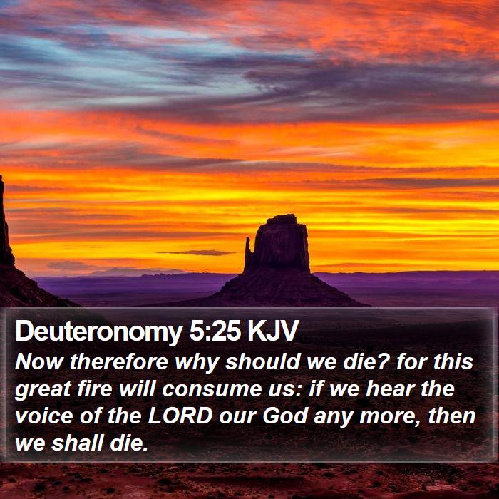 Deuteronomy 5:25 KJV Bible Study