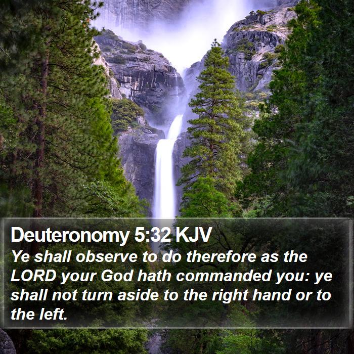 Deuteronomy 5:32 KJV Bible Study