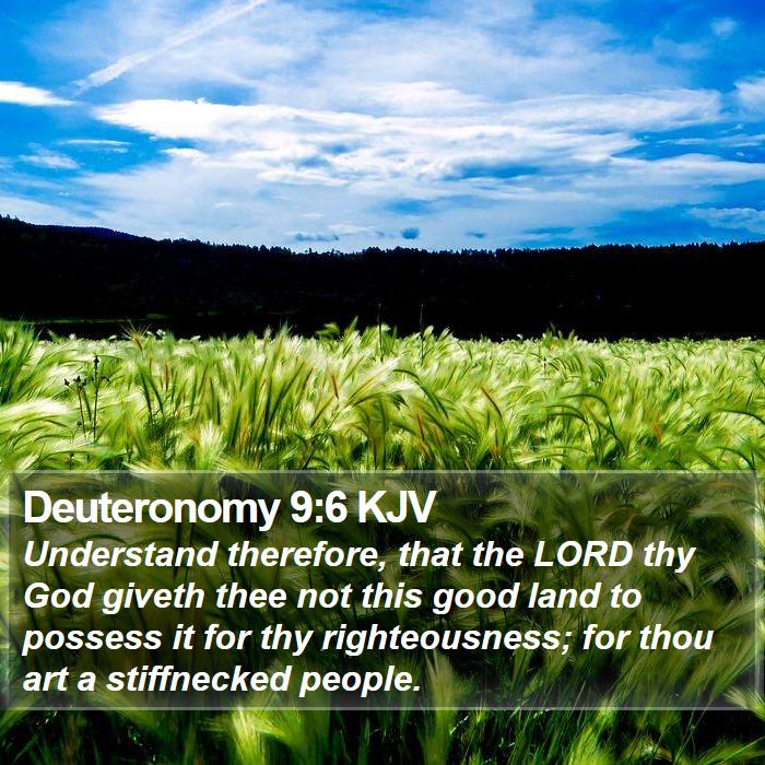 Deuteronomy 9:6 KJV Bible Study