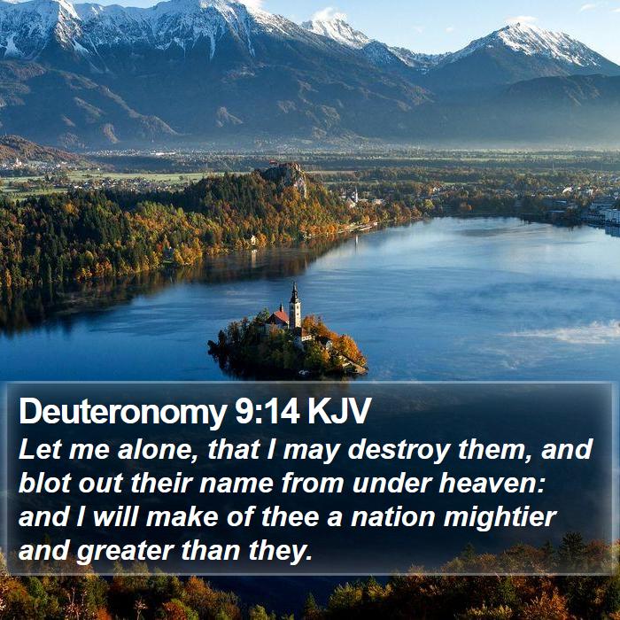 Deuteronomy 9:14 KJV Bible Study