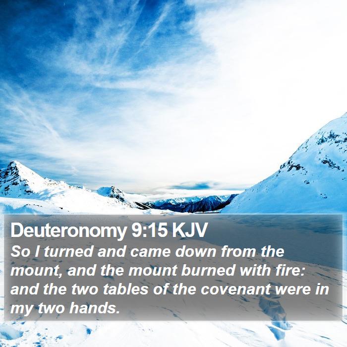 Deuteronomy 9:15 KJV Bible Study