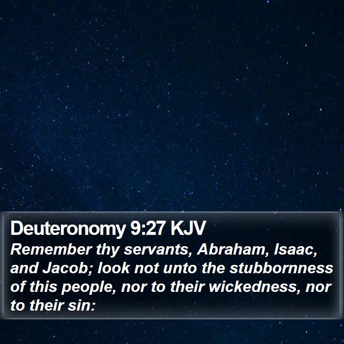 Deuteronomy 9:27 KJV Bible Study