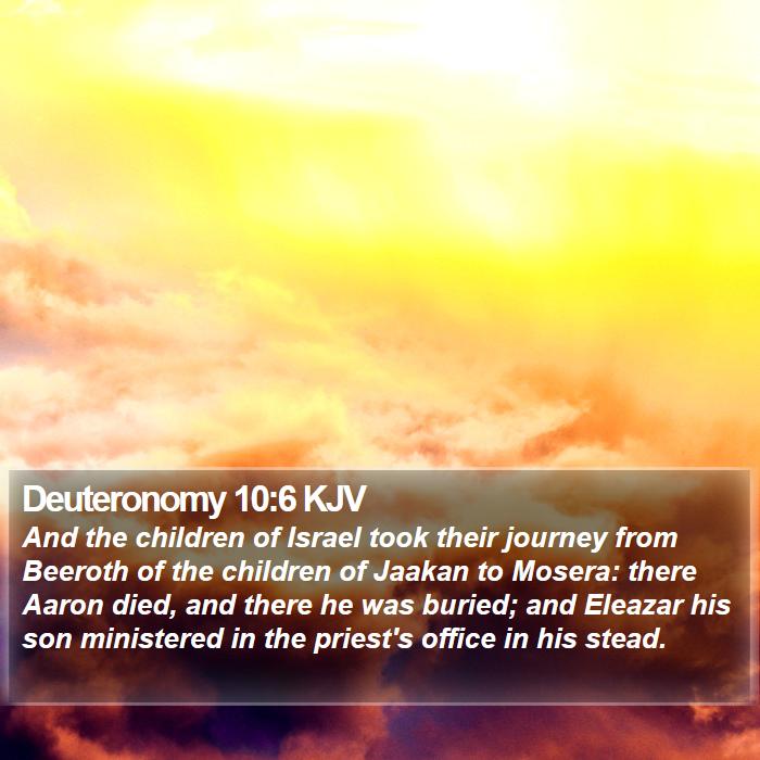 Deuteronomy 10:6 KJV Bible Study