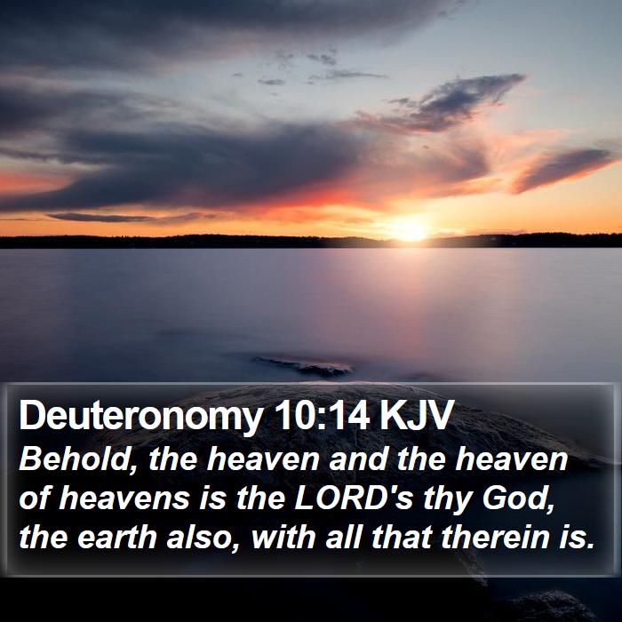 Deuteronomy 10:14 KJV Bible Study