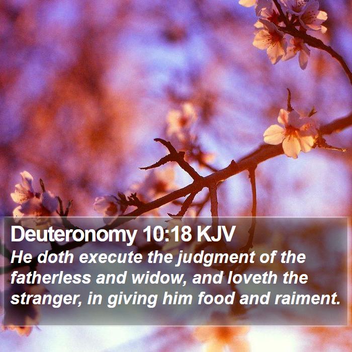 Deuteronomy 10:18 KJV Bible Study