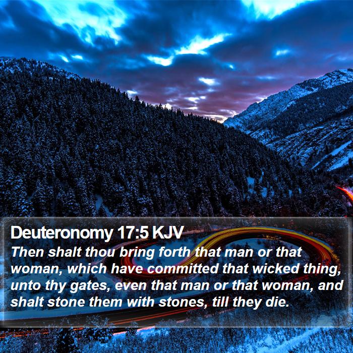 Deuteronomy 17:5 KJV Bible Study