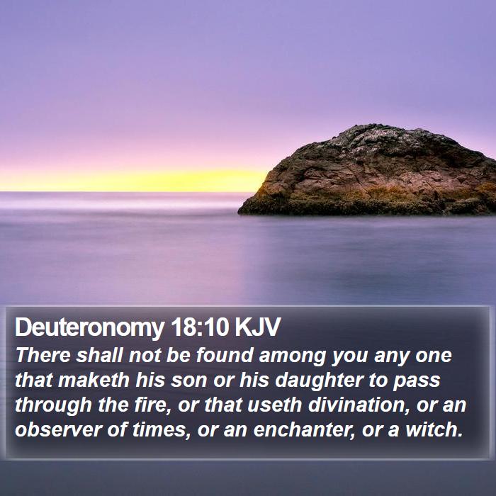 Deuteronomy 18:10 KJV Bible Study