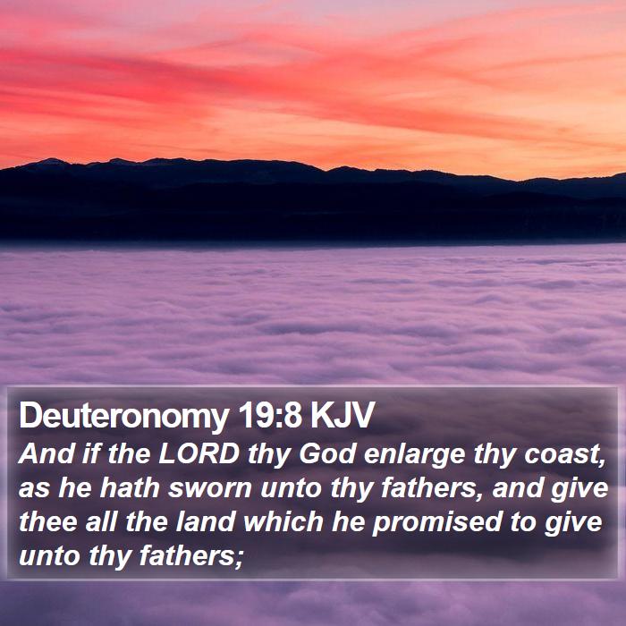 Deuteronomy 19:8 KJV Bible Study