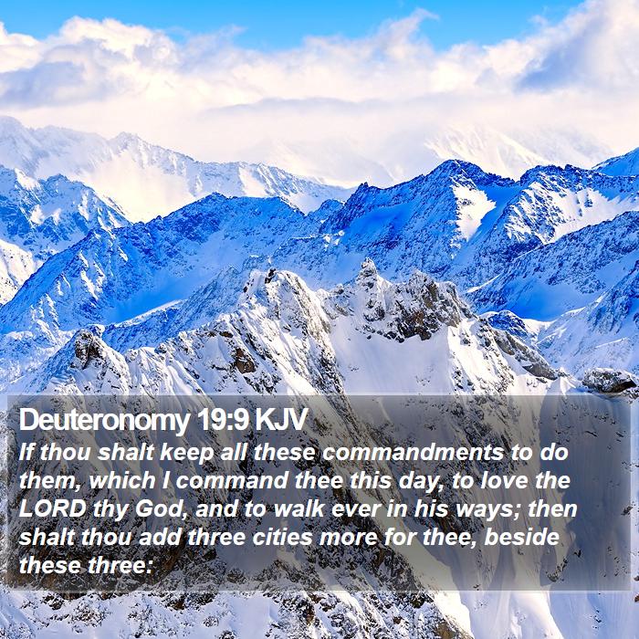 Deuteronomy 19:9 KJV Bible Study