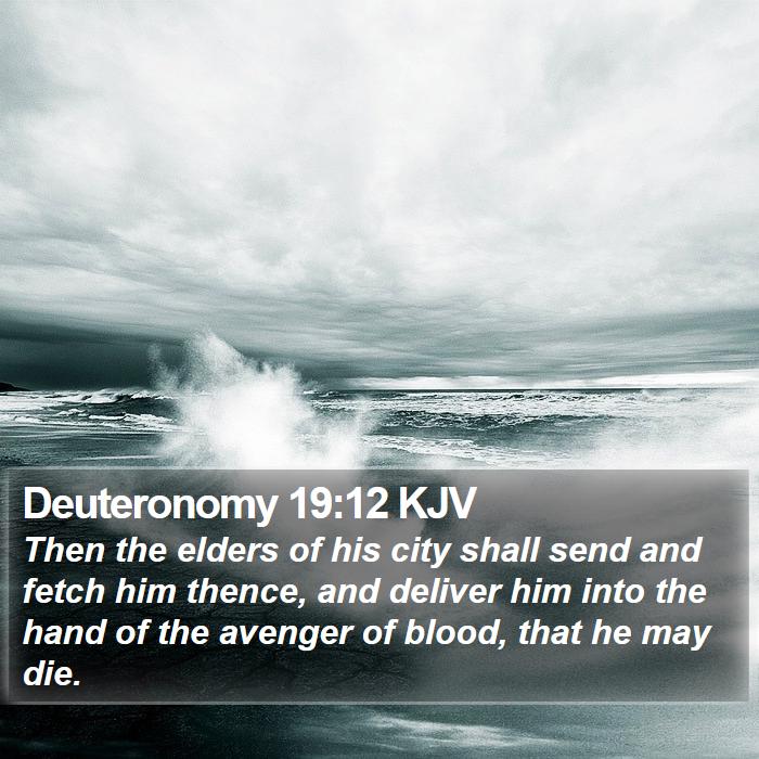 Deuteronomy 19:12 KJV Bible Study