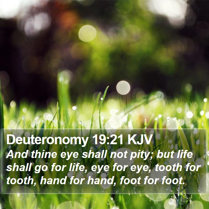 Deuteronomy 19:21 KJV Bible Study