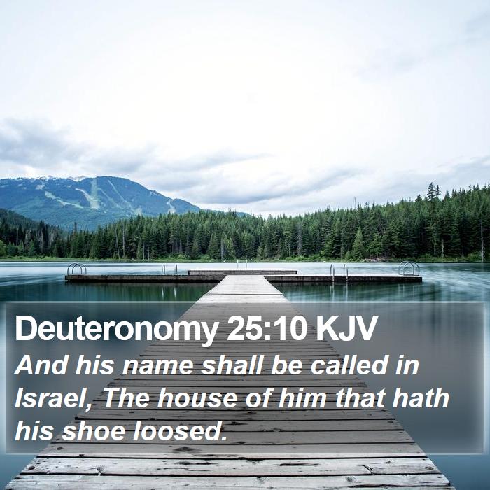 Deuteronomy 25:10 KJV Bible Study