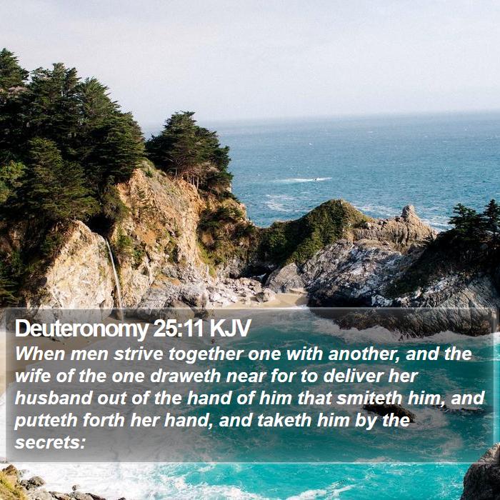 Deuteronomy 25:11 KJV Bible Study