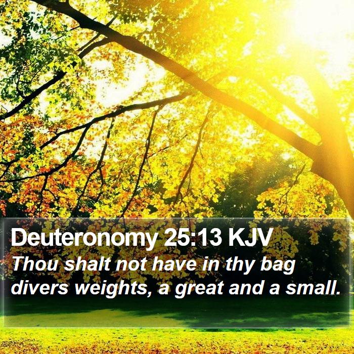 Deuteronomy 25:13 KJV Bible Study