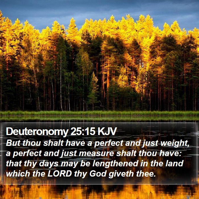 Deuteronomy 25:15 KJV Bible Study