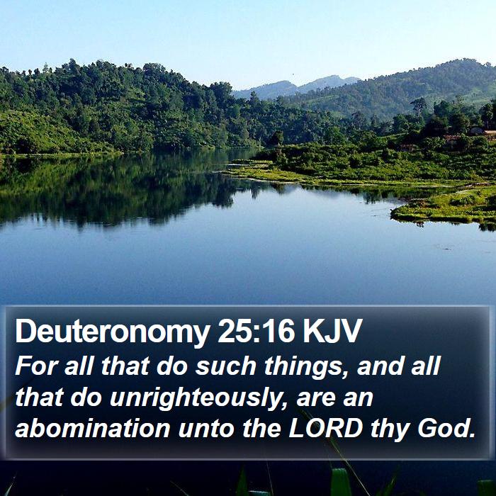 Deuteronomy 25:16 KJV Bible Study