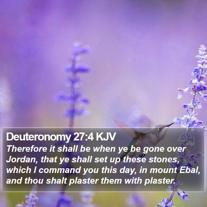 Deuteronomy 27:4 KJV Bible Study