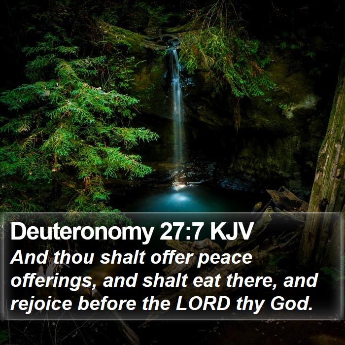 Deuteronomy 27:7 KJV Bible Study