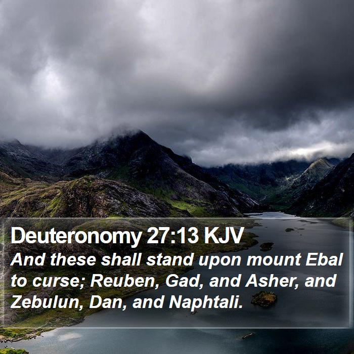 Deuteronomy 27:13 KJV Bible Study