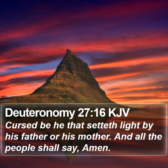 Deuteronomy 27:16 KJV Bible Study