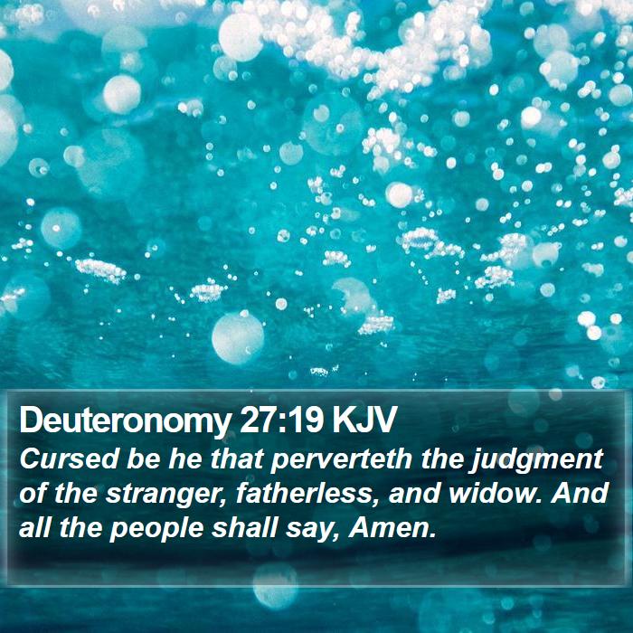 Deuteronomy 27:19 KJV Bible Study