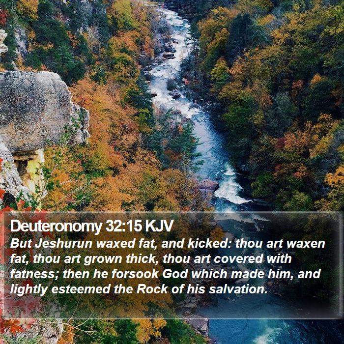 Deuteronomy 32:15 KJV Bible Study