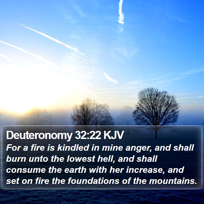 Deuteronomy 32:22 KJV Bible Study