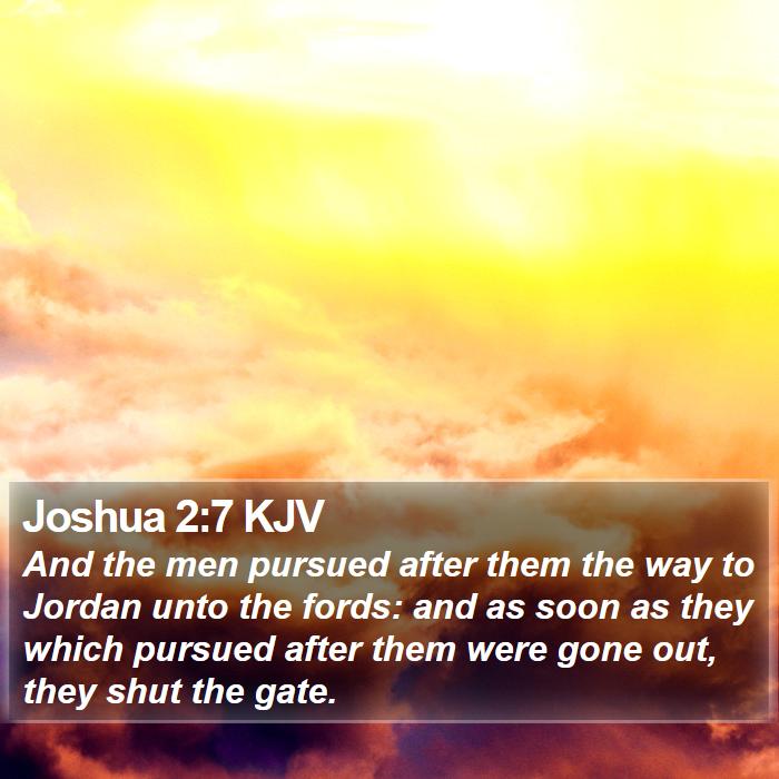 Joshua 2:7 KJV Bible Study