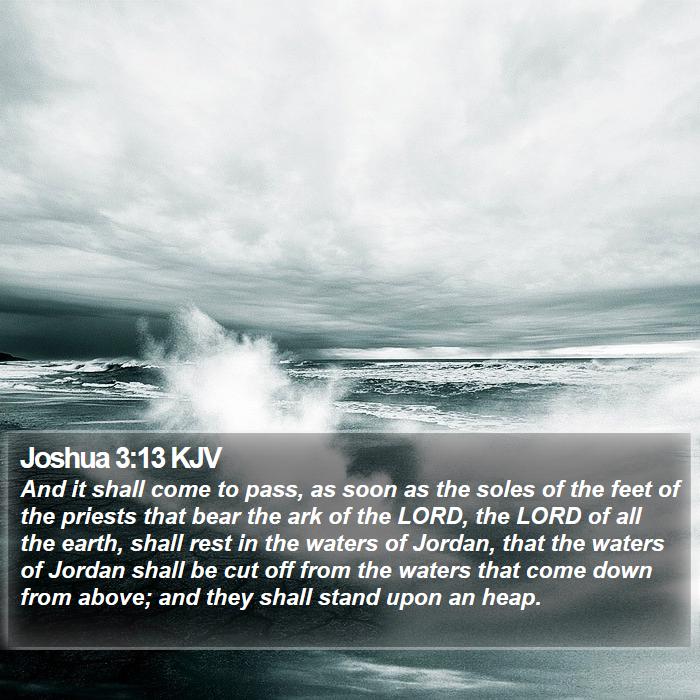 Joshua 3:13 KJV Bible Study