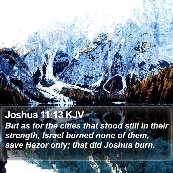 Joshua 11:13 KJV Bible Study