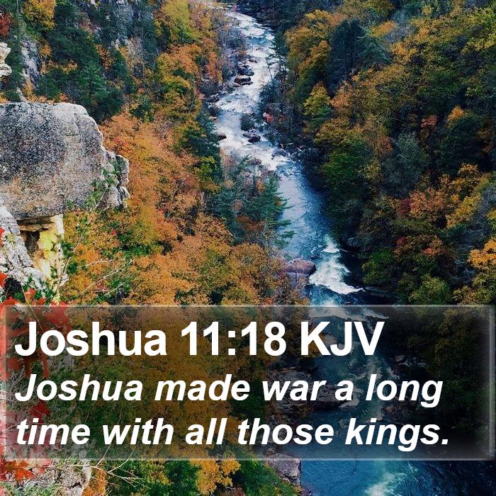 Joshua 11:18 KJV Bible Study