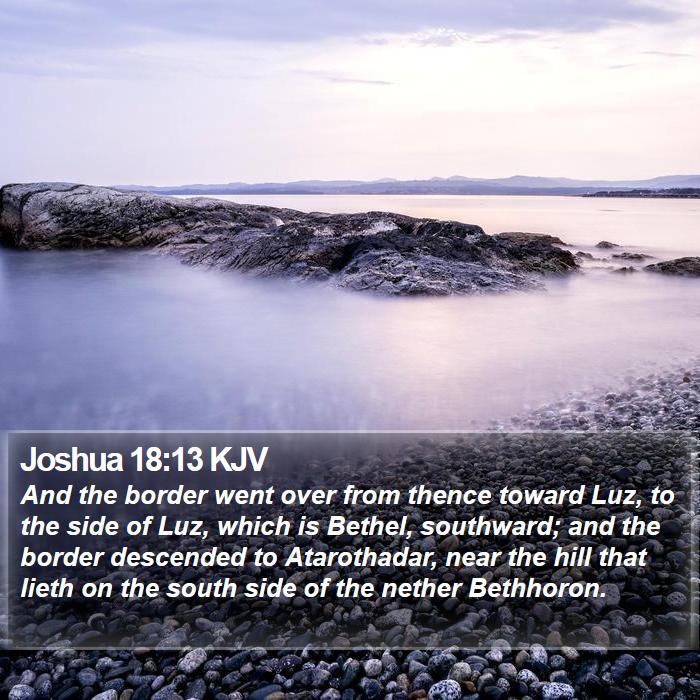 Joshua 18:13 KJV Bible Study