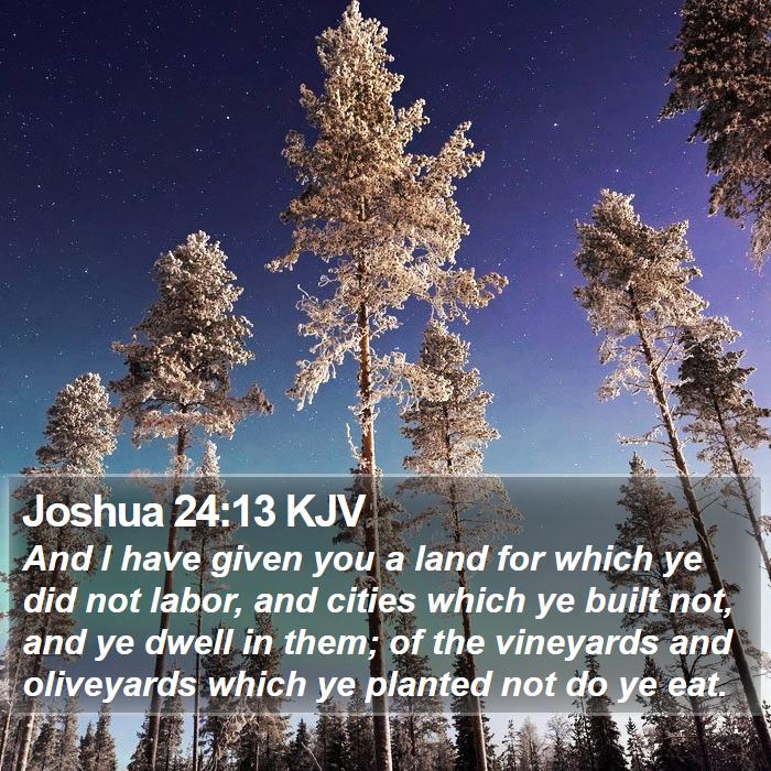 Joshua 24:13 KJV Bible Study