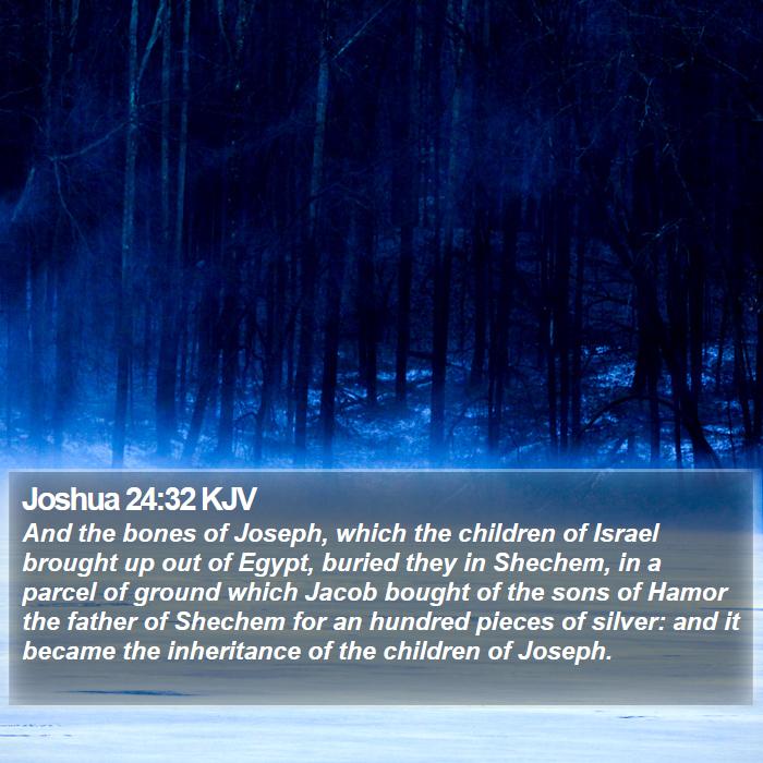 Joshua 24:32 KJV Bible Study