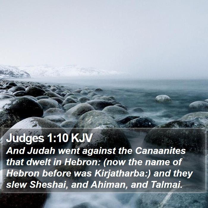 Judges 1:10 KJV Bible Study