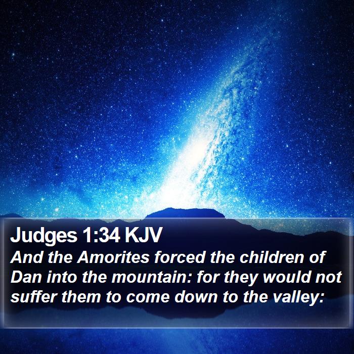 Judges 1:34 KJV Bible Study