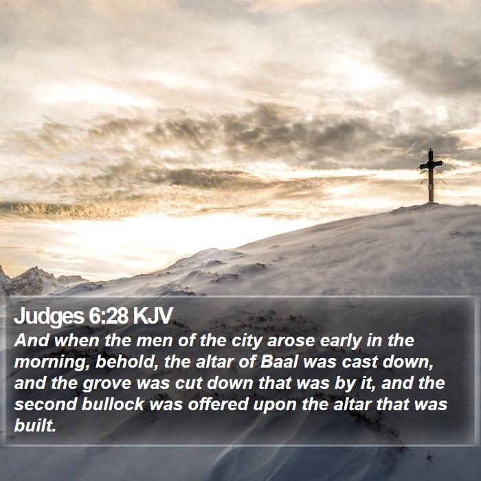 Judges 6:28 KJV Bible Study