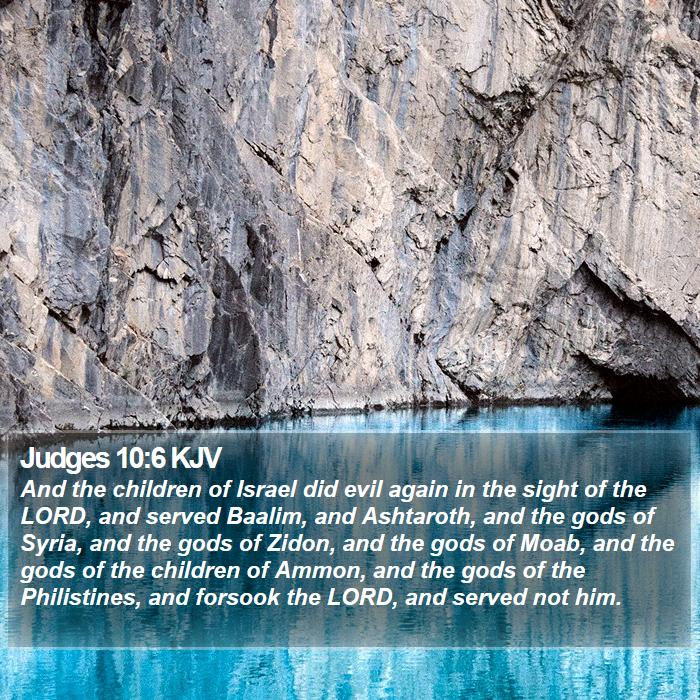 Judges 10:6 KJV Bible Study