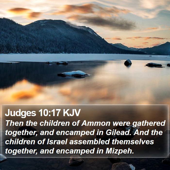 Judges 10:17 KJV Bible Study