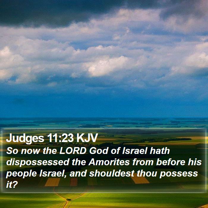 Judges 11:23 KJV Bible Study