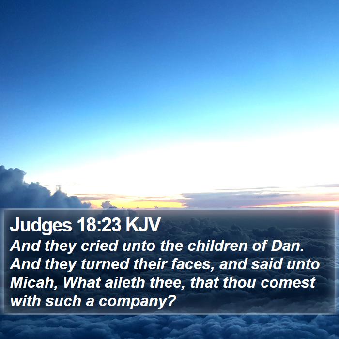 Judges 18:23 KJV Bible Study