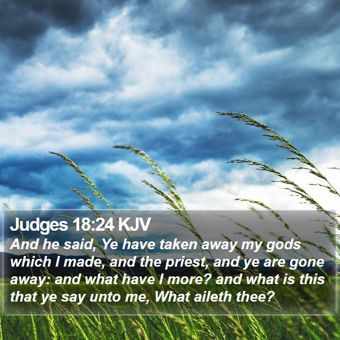 Judges 18:24 KJV Bible Study