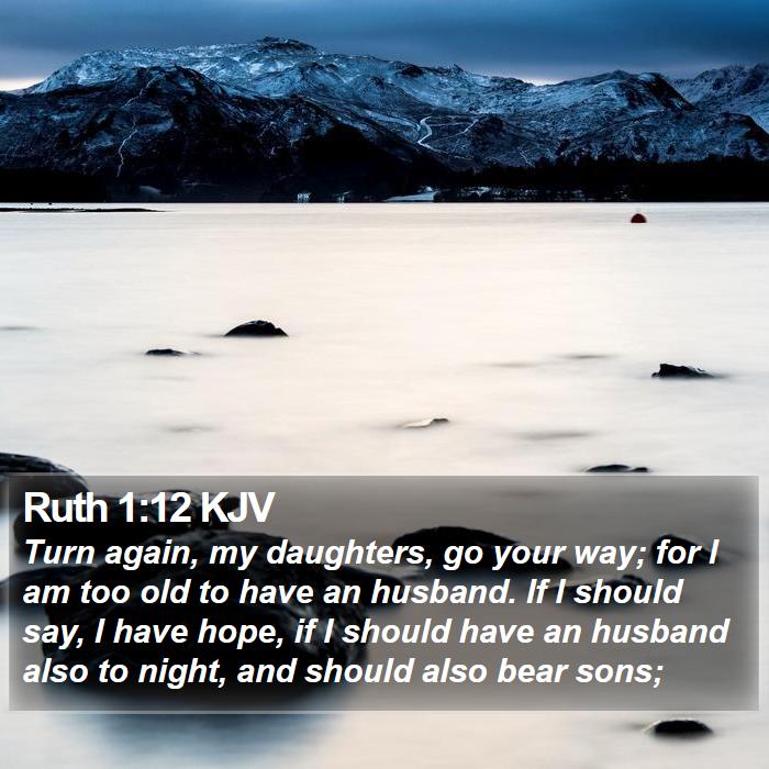 Ruth 1:12 KJV Bible Study