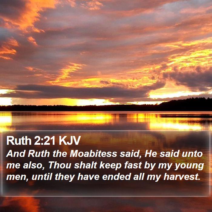 Ruth 2:21 KJV Bible Study